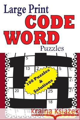 Large Print Code Word Puzzles Logic Pro 9781502984340