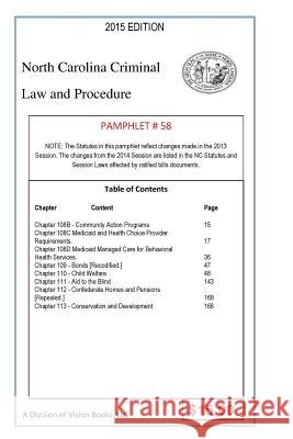 North Carolina Criminal Law and Procedure-Pamphlet 58 Tony River 9781502988331 Createspace Independent Publishing Platform