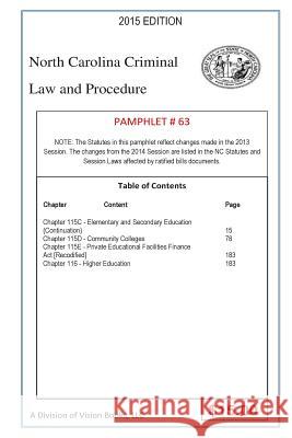 North Carolina Criminal Law and Procedure-Pamphlet 63 Tony River 9781502990303 Createspace Independent Publishing Platform