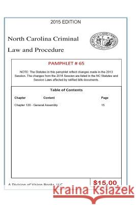 North Carolina Criminal Law and Procedure-Pamphlet 65 Tony River 9781502990372 Createspace Independent Publishing Platform