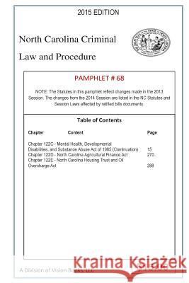 North Carolina Criminal Law and Procedure-Pamphlet 68 Tony River 9781502990549 Createspace Independent Publishing Platform