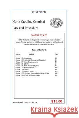 North Carolina Criminal Law and Procedure-Pamphlet 69 Tony River 9781502990570 Createspace Independent Publishing Platform