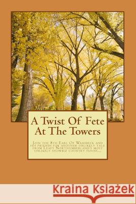 A Twist Of Fete At The Towers Stephenson Winter, Richard 9781502993656