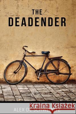 The Deadender Alex D 9781502997890