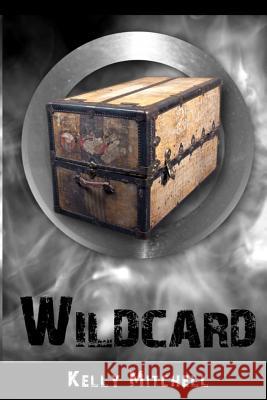 Wildcard Kelly Mitchell 9781502998996 Createspace