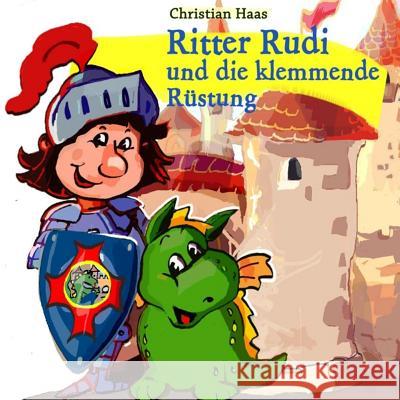 Ritter Rudi: und die klemmende Ruestung Zacharias, Simone 9781503002418