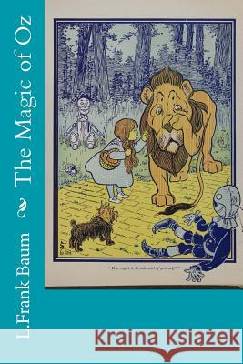 The Magic of Oz L. Frank Baum 9781503003699