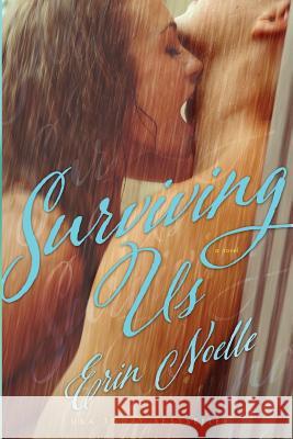 Surviving Us Erin Noelle 9781503004412