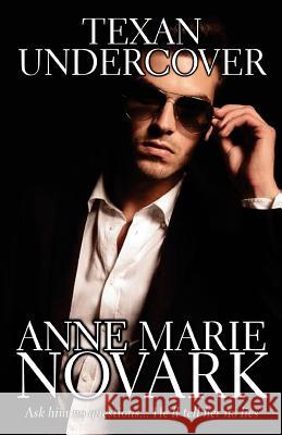 Texan Undercover Anne Marie Novark 9781503004528