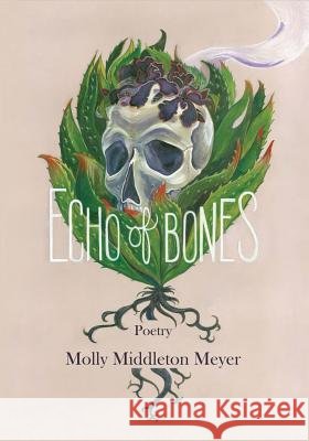 Echo Of Bones Meyer, Molly Middleton 9781503007109