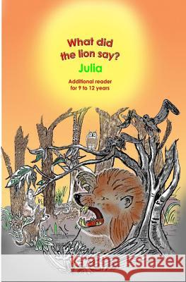 What did the lion say? Van Rooyen, Peter 9781503008885