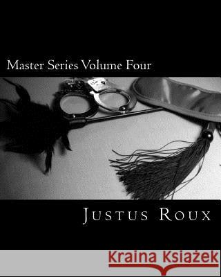 Master Series Volume Four Justus Roux 9781503010468