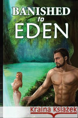 Banished to Eden U. S. Marin 9781503012721 Createspace