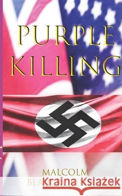 Purple Killing Malcolm Blair-Robinson 9781503015302 Createspace