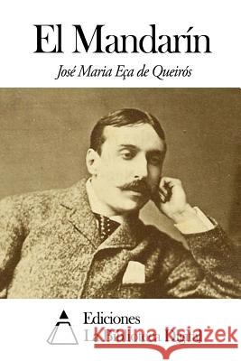 El Mandarín Eca De Queiros, Jose Maria De 9781503015944