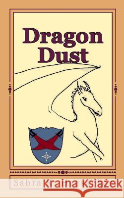 Dragon Dust Sabra Heesacker 9781503016729