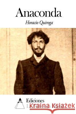 Anaconda Horacio Quiroga 9781503019270