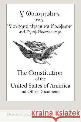 The Constitution of the United States of America (Deseret Alphabet edition) Jenkins, John H. 9781503022126 Createspace