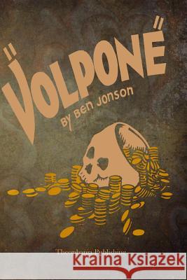 Volpone Ben Jonson 9781503023253
