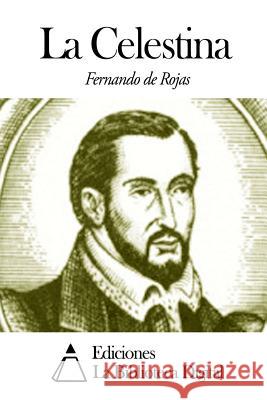 La Celestina Fernando De Rojas 9781503027121