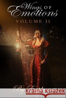 Wings of Emotions Vol II Euphonos Aus 9781503050112