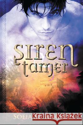 Siren Tamer: Book One of the Siren Tamer Series Sofia S McKenna Gardner Fiona Jayde 9781503050532 Createspace