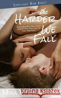 The Harder We Fall Mina V. Esguerra 9781503083233