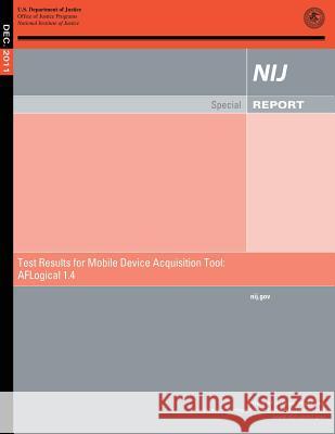 Test results for Mobile Device Acquisition Tool: AFLogical 1.4 Laub 9781503089952