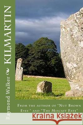 Kilmartin Raymond Walker 9781503090620