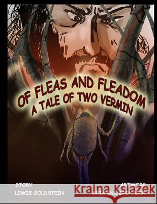 Of Fleas and Fleadom: A Tale of Two Vermin Lewis Goldstein Arianna Grinager 9781503091474 Createspace