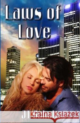 Laws of Love Jt Schultz 9781503092556 Createspace Independent Publishing Platform