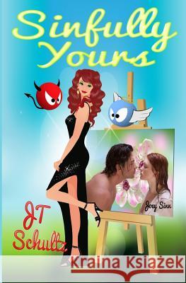 Sinfully Yours Jt Schultz 9781503094246 Createspace