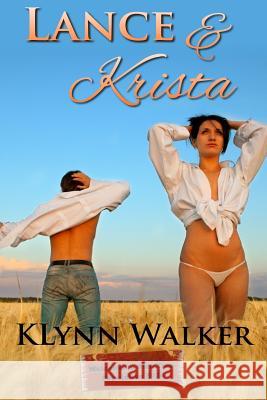 Lance and Krista Klynn Walker 9781503094512 Createspace