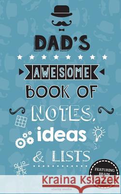 Dad's Awesome Book Of Notes, Ideas & Lists Media, Clarity 9781503099661