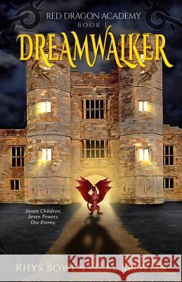 Dreamwalker Rhys Bowen C. M. Broyles 9781503102057 Createspace