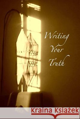 Writing Your Truth Jacqui Brown 9781503103733
