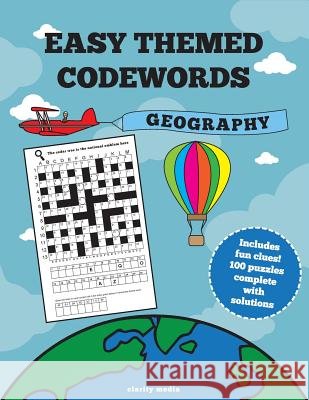 Easy Themed Codewords: Geography Clarity Media 9781503112919