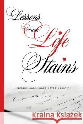 Lessons From Life Stains Windham, Tammy 9781503131637