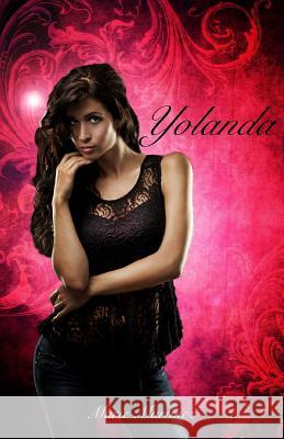 Yolanda Marie Martinez Sophia Olson 9781503135765 Createspace