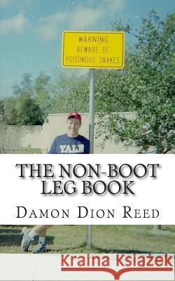 The non-Boot Leg Book Reed, Damon Dion 9781503136090