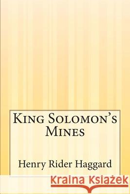 King Solomon's Mines Henry Rider Haggard 9781503150720 Createspace