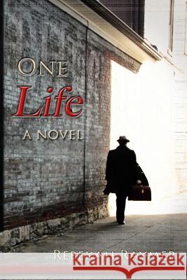 One Life Rebekah Raymer 9781503156579
