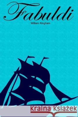 Fabuldi MR William T. Kingham 9781503169272 Createspace