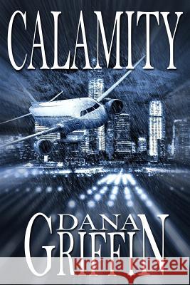 Calamity Dana Griffin 9781503169623