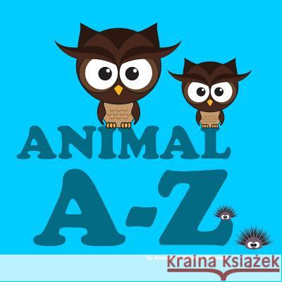 Animal A-Z Middalia Wayman Andrew Wayman 9781503169845 Createspace