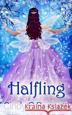 Halfling Cindy C. Bennett 9781503173460