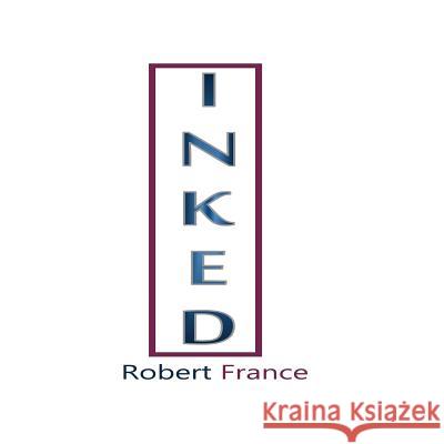 Inked Robert France 9781503173941