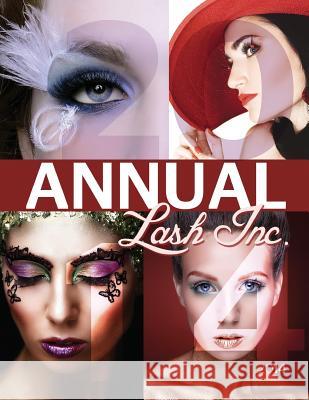 Lash Inc Annual - 2014 Chrysalis House Publishing 9781503174542 Createspace