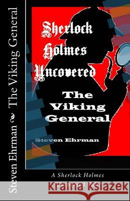 The Viking General Steven Ehrman 9781503175952 Createspace Independent Publishing Platform