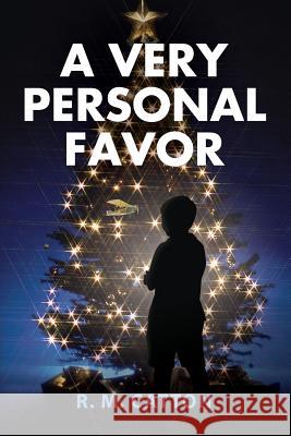 A Very Personal Favor R. M. Catton 9781503178502